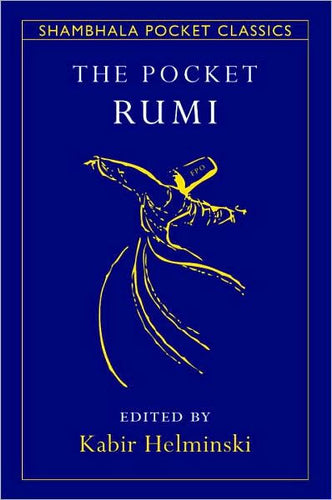 The Pocket Rumi by Mevlana Jalaluddin Rumi