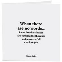 Load image into Gallery viewer, There Are No Words Sympathy (Dawn Dais) Card