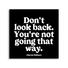 Load image into Gallery viewer, Don't Look Back (Marcia Wallace) Magnet