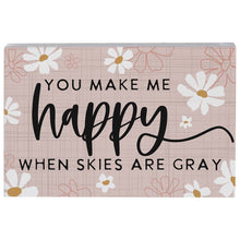 Load image into Gallery viewer, Make Me Happy Flowers Block