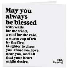 Load image into Gallery viewer, May You Always Be Blessed Card