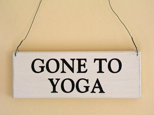 Gone To Yoga Mini Hanging Sign