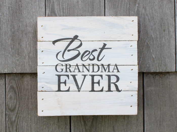 Best Grandma Ever Small Reclaimed Sign
