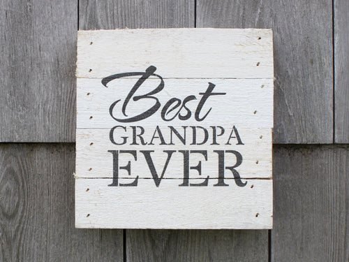 Best Grandpa Ever Small Reclaimed Sign