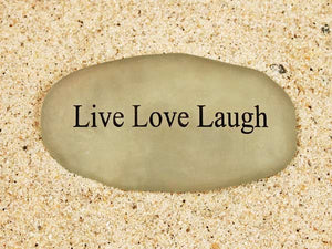 Live Love Laugh Sea Glass