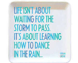 Dance In The Rain Quotable Dish