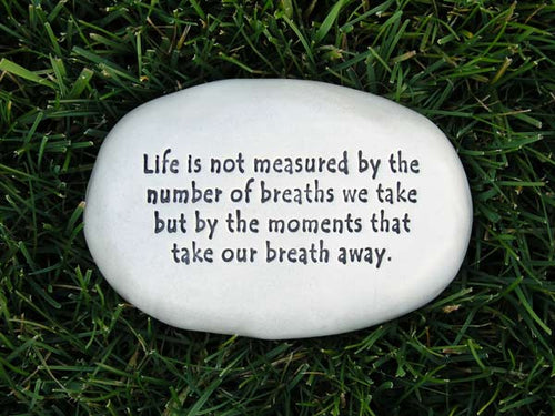 Life is not Measured Clay Stone