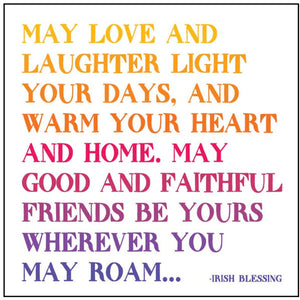 May Love, Laughter, Light Quotable Card or Magnet
