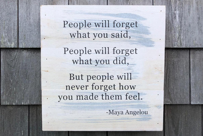 Maya Angelou Reclaimed Sign