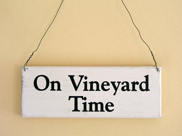 On Vineyard Time Mini Hanging Sign