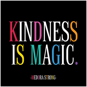 Kindness is Magic Quotable Card or Magnet