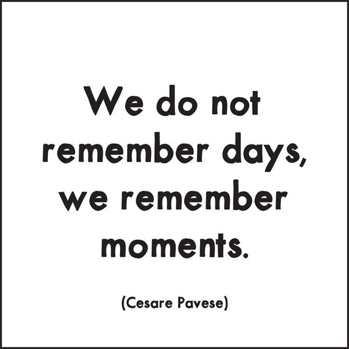 We do not Remember Days Quotable Card or Magnet
