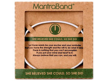 Load image into Gallery viewer, She Believed She Could Mantraband Cuff Bracelet
