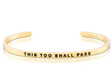 Load image into Gallery viewer, This Too Shall Pass Mantraband Cuff Bracelet