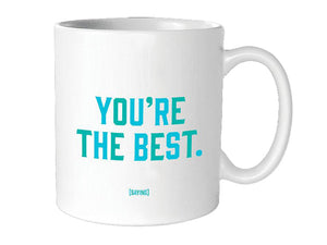 Quotable You're The Best Mug