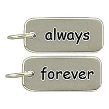 Load image into Gallery viewer, Sterling Silver Always/Forever Word Tag Charm